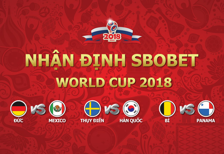 Dự đoán Sbobet, Đức thắng đậm trong trận mở màn World Cup 2018