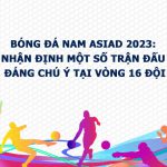 ASIAD 2023: U23 Hàn Quốc đang bay cao