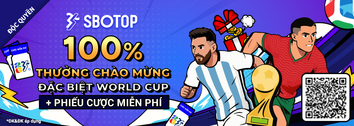 100% Thưởng Chào Mừng Đặc Biệt World Cup