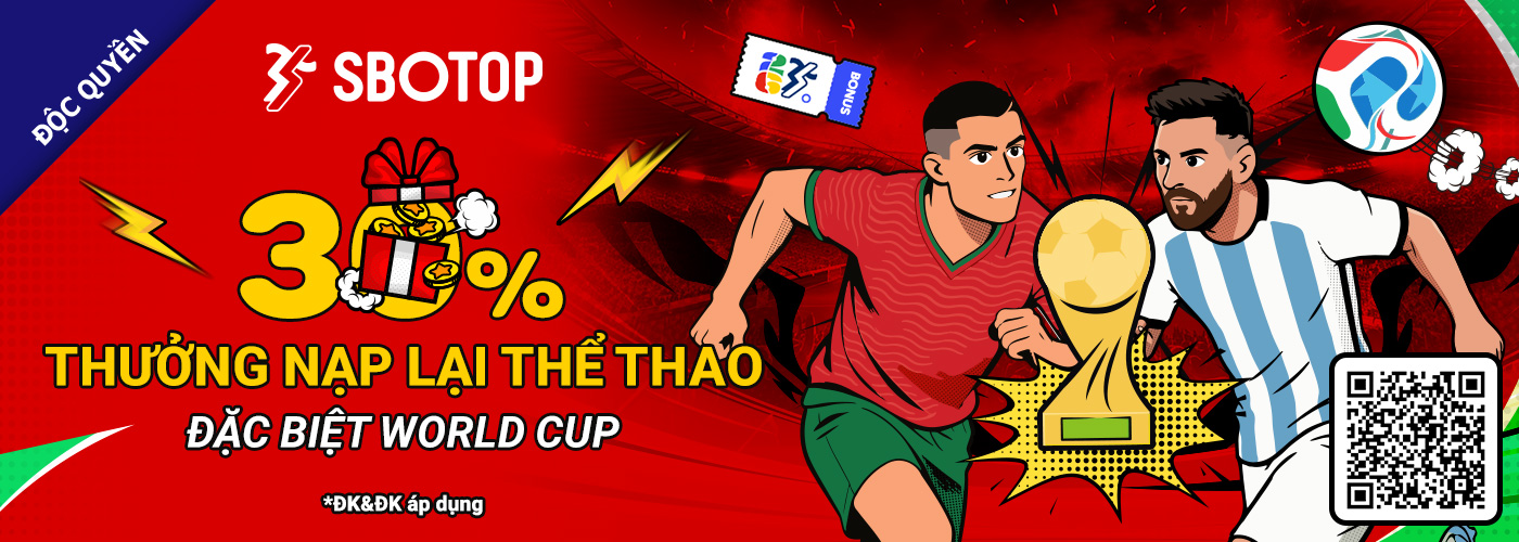 30% Thưởng Nạp Lại Thể Thao Đặc Biệt World Cup